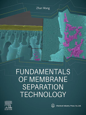 cover image of Fundamentals of Membrane Separation Technology